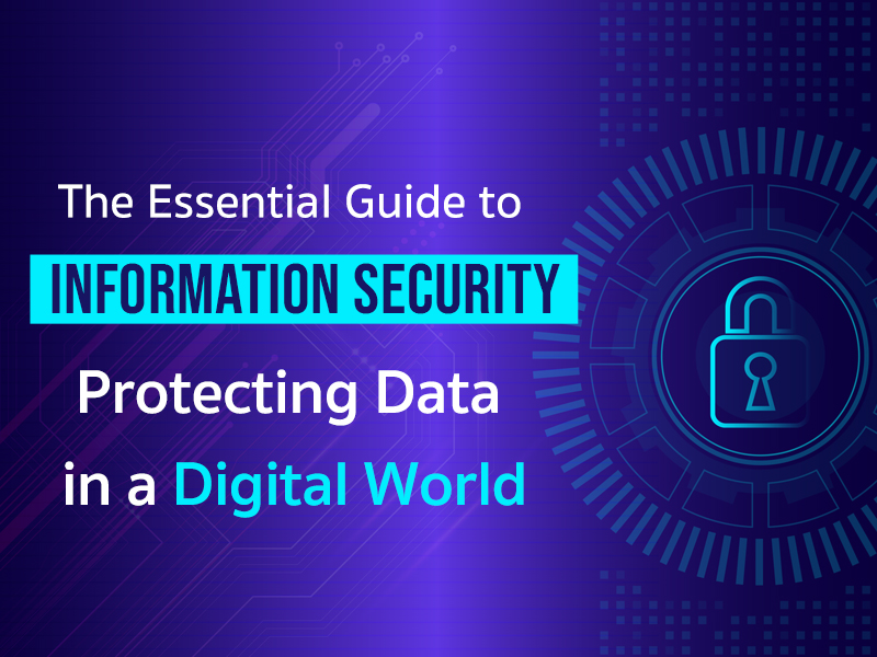 Information Security กับ Cybersecurity ต่างกันอย่างไร? มีประโยชน์อะไรกับองค์กรบ้าง?
